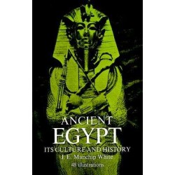 Ancient Egypt: Its Culture and History